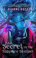 The Secret of the Sapphire Sentinel