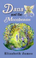 Dana and the Moonbeams
