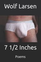 Cover of 7 1/2 Inches by Wolf Larsen