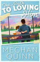 The Path to Loving Him