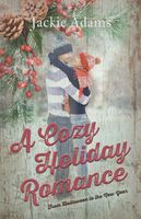 Cover of A Cozy Holiday Romance by Jackie Adams