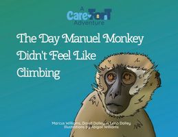 The Day Manuel Monkey Didn't Feel Like Climbing