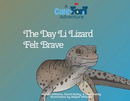 The Day Li Lizard Felt Brave