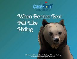 When Bernice Bear Felt Like Hiding