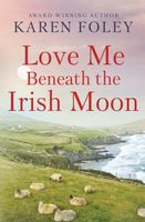 Love Me Beneath the Irish Moon