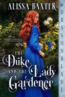 The Duke and the Lady Gardener