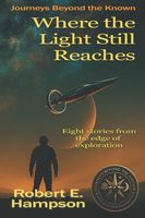 Where the Light Still Reaches