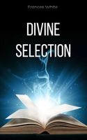 Divine selection