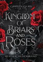 Kingdom of Briars & Roses