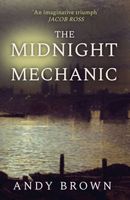 Cover of The Midnight Mechanic by Andy Brown
