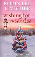 Wishing for Mistletoe