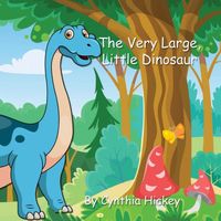 The Very Large, Little Dinosaur