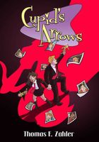 Cover of Cupid's Arrows Volume 2 by Thom Zahler