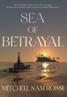 Cover of Sea of Betrayal by Mitchell Sam Rossi