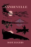 Dave Eggers's Latest Book
