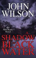 A Shadow of Black Water