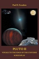 Pluto II Voyage to the Edge of the Universe