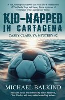 Cover of Kid-Napped In Cartagena by Michael Balkind