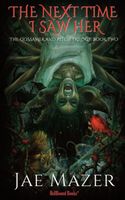 Cover of The Next Time I Saw Her by Jae Mazer