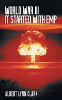 World War III: It Started with EMP