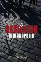 The Assassin Indianapolis