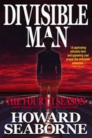 Cover of DIVISIBLE MAN - THE FOURTH SEASON by Howard Seaborne