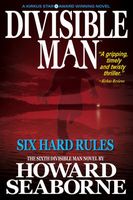 Cover of DIVISIBLE MAN - SIX HARD RULES by Howard Seaborne