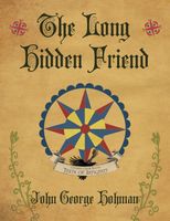 Cover of The Long Hidden Friend by John George Hohman