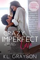 Crazy Imperfect Love