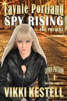 Laynie Portland, Spy Rising