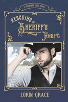 Rescuing the Sheriff's Heart