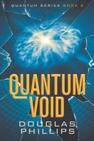 Cover of Quantum Void by Douglas Phillips