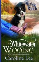 Whitewater Wooing