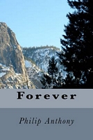 Cover of Forever by Philip Anthony