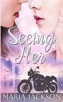 Seeing Her