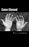 Cover of Case Closed by M.L. Lindberg