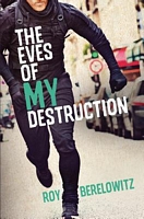 Cover of The Eves of My Destruction by Roy Berelowitz
