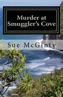 Cover of Murder at Smuggler's Cove by Sue McGinty