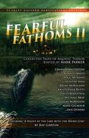 Fearful Fathoms: Collected Tales of Aquatic Terror