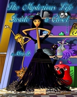 Cover of The Mysterious Life Inside a Closet by Mrs D