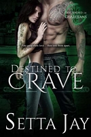 Destined to Crave