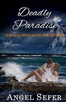 Cover of Deadly Paradise by Angel Sefer