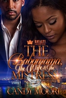 The Babymomma, the Wife & the Mistress