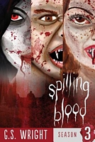 Spilling Blood, Season 3