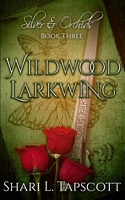 Wildwood Larkwing