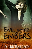 Evil in the Embers