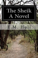 The Sheik a Novel