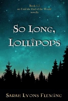 So Long, Lollipops