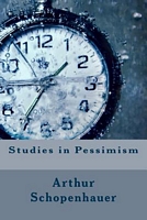 Studies in Pessimism