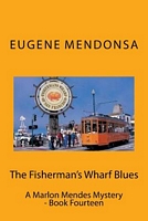 The Fisherman's Wharf Blues